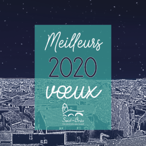 #VoeuxSaintBrès2020